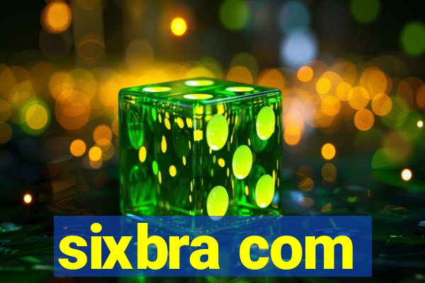 sixbra com